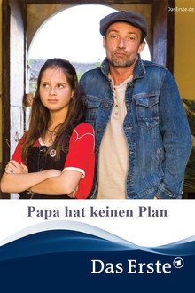 Papa hat keinen Plan poster
