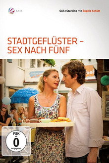Stadtgeflüster - Sex nach Fünf poster