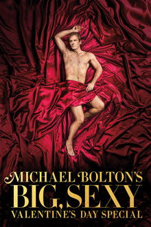 Michael Bolton's Big, Sexy Valentine's Day Special poster