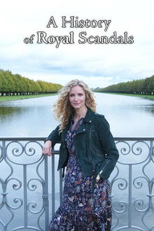 A History Of Royal Scandals poster