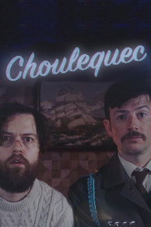 Choulequec poster