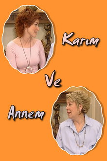 Karım ve Annem poster