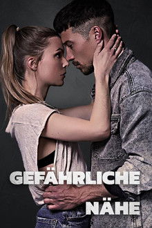 Gefährliche Nähe poster