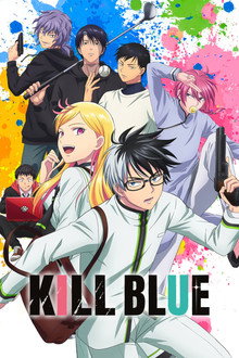 KILL BLUE poster