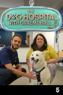 The Dog Hospital with Graeme Hall poster