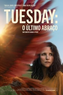 Tuesday: O Último Abraço