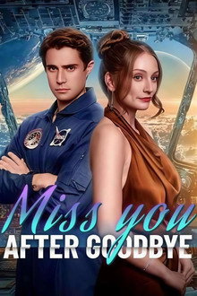 Miss You After Goodbye poster