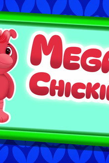 Mega Chickie