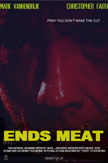 Ends Meat poster