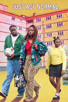 Just Act Normal poster