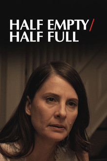 Half Empty/Half Full poster
