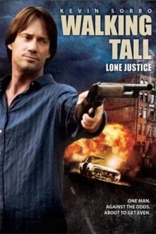 Walking Tall: Lone Justice