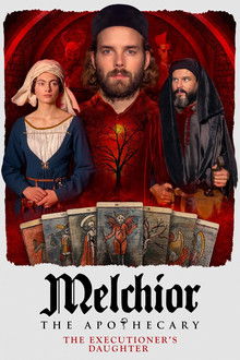 Melchior the Apothecary: The Executioner's Daughter poster