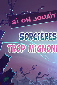 Let's Play Super Cute Sorcerers