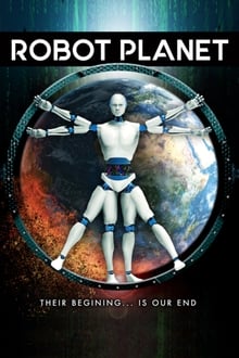 Watch Movies Robot Planet (2018) Full Free Online