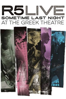 R5 Live Sometime Last Night at the Greek Theatre poster