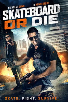 Skateboard or Die poster