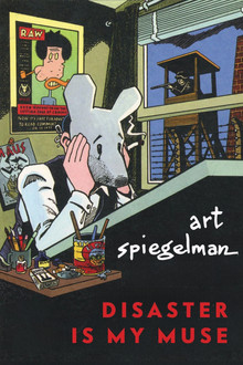 Art Spiegelman: Disaster Is My Muse poster