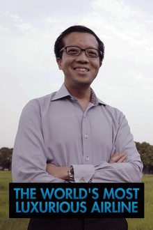 The Worlds Most Luxurious Airline poster