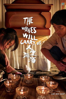 The Waves Will Carry Us poster
