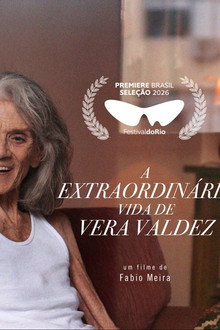 Capa do filme A Extraordinária Vida de Vera Valdez