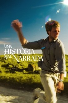 Capa do filme Uma História Mal Narrada