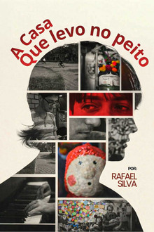 Capa do filme A casa que levo no peito