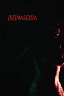 Capa do filme (Re)Nascida, um Autorretrato