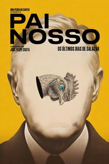 Capa do filme Pai Nosso: Os Últimos Dias de Salazar