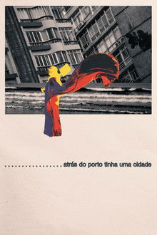 Capa do filme Atrás do porto tinha uma cidade