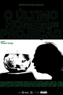 Capa do filme O Último Homem de Projeção