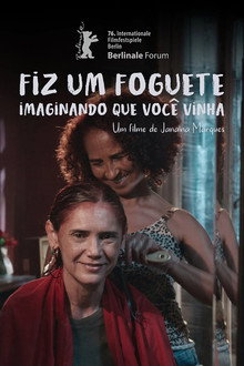 Capa do filme Fiz um Foguete Imaginando Que Você Vinha
