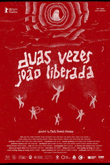 Capa do filme Duas Vezes João Liberada