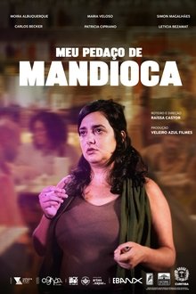 Capa do filme Meu Pedaço de Mandioca
