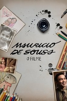 Capa do filme Mauricio de Sousa: O Realizador de Sonhos