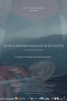 Capa do filme Il n'y aura jamais assez d'images