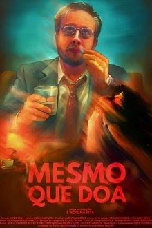 Capa do filme Mesmo que Doa