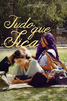 Capa do filme Tudo Que Fica