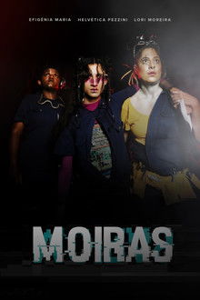 Capa do filme MOIRAS