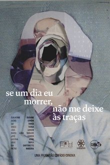 Capa do filme se um dia eu morrer, não me deixe às traças
