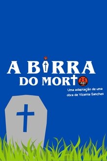 Capa do filme A Birra do Morto
