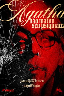 Capa do filme Ágatha Não Matou Seu Psiquiatra