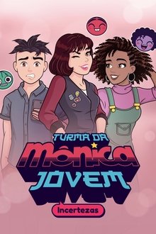 Capa do filme Turma da Mônica Jovem: Incertezas
