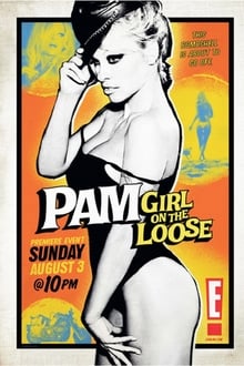 Poster da série E!'s Pam: Girl on the Loose!