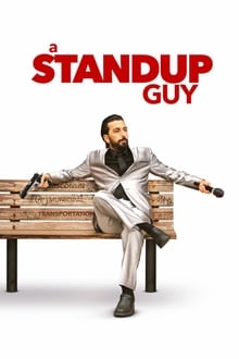 A Stand Up Guy movie poster
