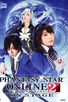 Poster do filme Phantasy Star Online 2 -ON STAGE-