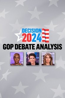  Decision 2024: GOP Debate Analysis 