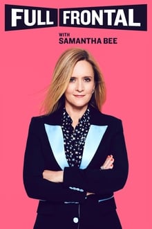 Full Frontal with Samantha Bee tv show poster