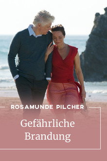 Rosamunde Pilcher: Gefährliche Brandung