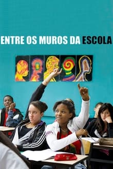 Poster do filme Entre os Muros da Escola